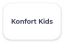 Konfort Kids